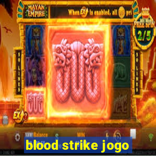 blood strike jogo